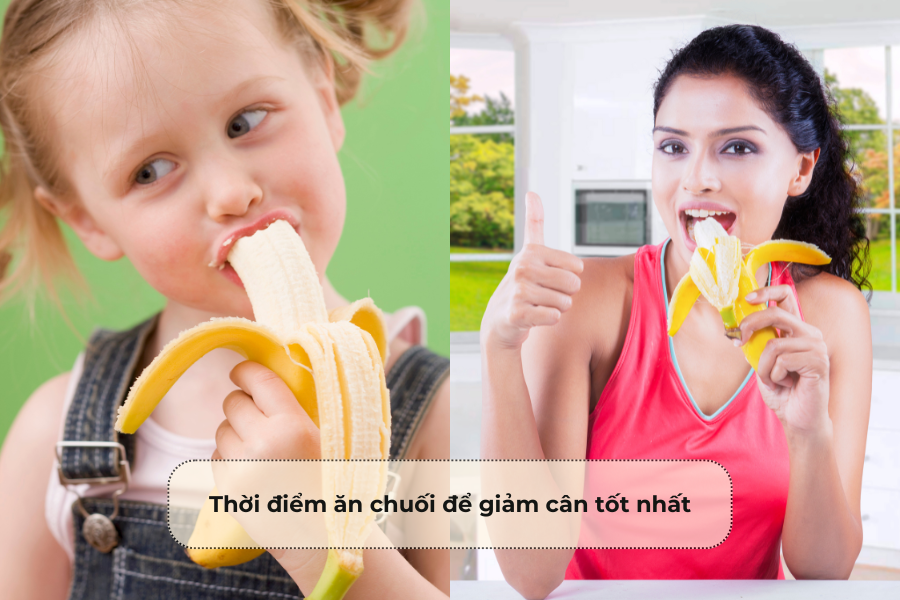 Thời điểm ăn chuối để giảm cân tốt nhất