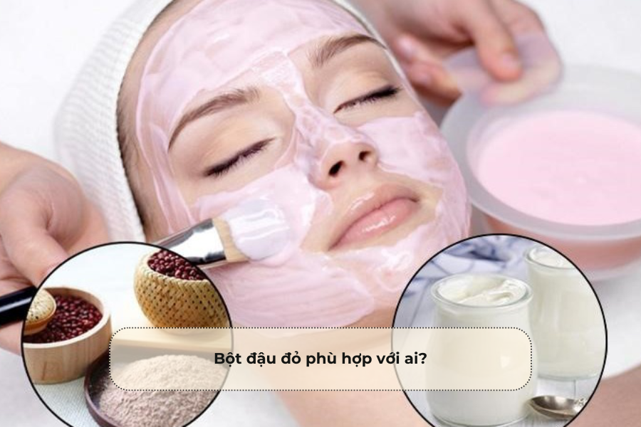 Bột đậu đỏ phù hợp với ai