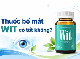 Thuốc bổ mắt WIT có tốt không? Đánh giá chi tiết từ dược sĩ