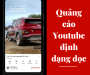 Quảng cáo Video Youtube định dạng dọc đã chính thức xuất hiện